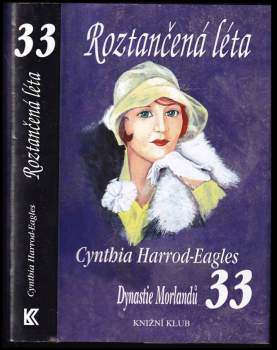 Cynthia Harrod-Eagles: Dynastie Morlandů