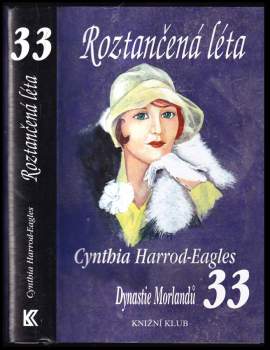 Cynthia Harrod-Eagles: Dynastie Morlandů