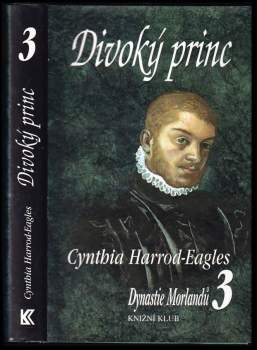 Cynthia Harrod-Eagles: Dynastie Morlandů