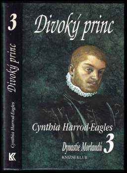 Cynthia Harrod-Eagles: Dynastie Morlandů