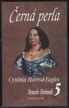 Cynthia Harrod-Eagles: Dynastie Morlandů