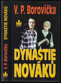 V. P Borovička: Dynastie Nováků