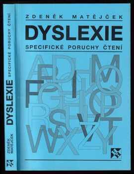 Zdeněk Matějček: Dyslexie