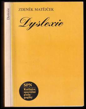 Zdeněk Matějček: Dyslexie