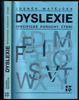 Zdeněk Matějček: Dyslexie