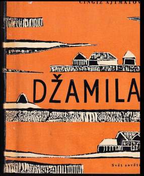 Čingiz Ajtmatov: Džamila