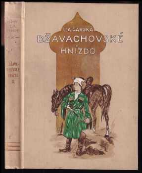 Džavachovské hnízdo - Lidija Aleksejevna Čarskaja (1913, Jos. R. Vilímek) - ID: 636496