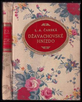 Lidija Aleksejevna Čarskaja: Džavachovské hnízdo