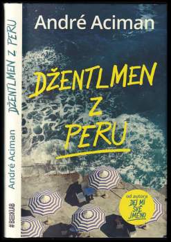André Aciman: Džentlmen z Peru