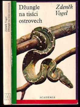 Džungle na tisíci ostrovech - Zdeněk Vogel (1973, Academia) - ID: 62499