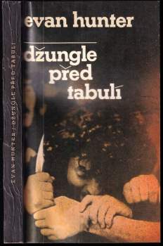 Evan Hunter: Džungle před tabulí