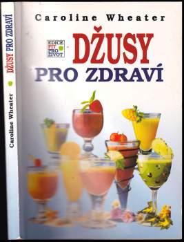 Džusy pro zdraví