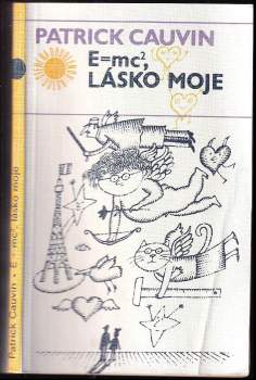 E = mc na druhou, lásko moje