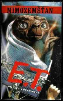 E.T. mimozemšťan - William Kotzwinkle (1991, Premiéra) - ID: 491707