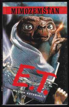 William Kotzwinkle: E.T. mimozemšťan