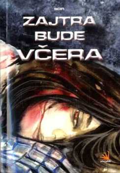Zajtra bude včera