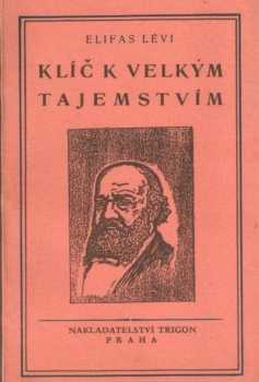 Klíč k velkým tajemstvím