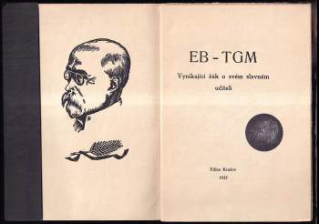 Edvard Beneš: EB - TGM