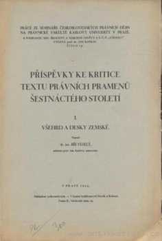 Příspěvky ke kritice textu právních pramenů šestnáctého století