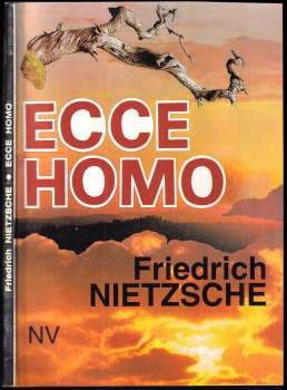 Friedrich Nietzsche: Ecce homo