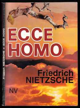 Friedrich Nietzsche: Ecce homo