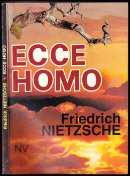 Friedrich Nietzsche: Ecce homo