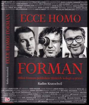 Radim Kratochvíl: Ecce homo Forman