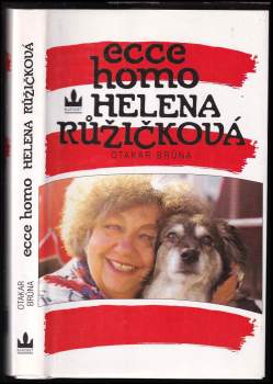 Otakar Brůna: Ecce homo Helena Růžičková