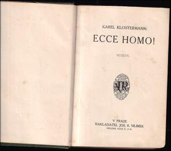 Karel Klostermann: Ecce homo!