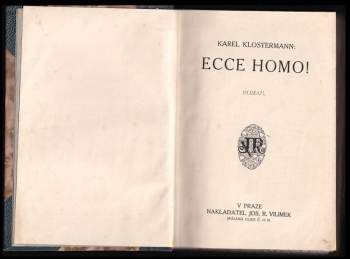 Karel Klostermann: Ecce homo!