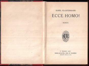 Karel Klostermann: Ecce homo!