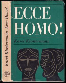 Karel Klostermann: Ecce homo!