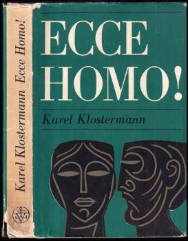 Karel Klostermann: Ecce homo!