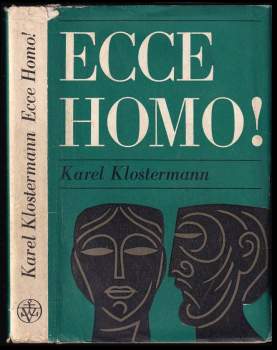 Karel Klostermann: Ecce homo!