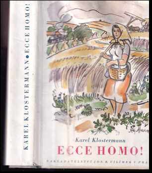 Karel Klostermann: Ecce homo! - Román