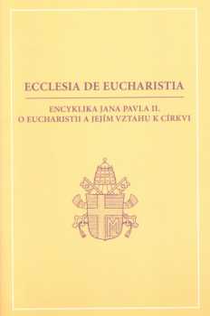 Ecclesia de eucharistia
