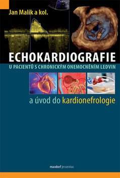 Echokardiografie u pacientů s chronickým onemocněním ledvin a úvod do kardionefrologie