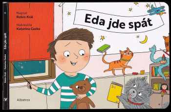 Robin Král: Eda jde spát