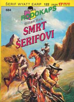 William Mark: Smrt šerifovi!