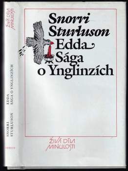 Snorri Sturluson: Edda ; sága o Ynglinzích