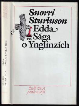 Snorri Sturluson: Edda ; sága o Ynglinzích