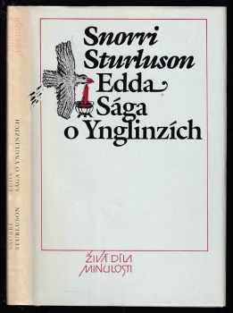 Snorri Sturluson: Edda ; sága o Ynglinzích