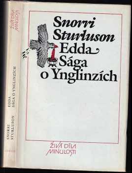 Snorri Sturluson: Edda ; sága o Ynglinzích