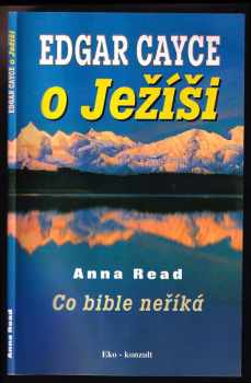 Edgar Cayce: Edgar Cayce o Ježíši