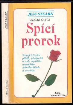 Jess Stearn: Edgar Cayce - spící prorok