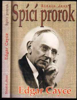 Edgar Cayce - spící prorok