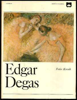 Fedor Kresák: Edgar Degas