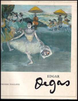 Phoebe Pool: Edgar Degas