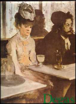 Edgar Degas : Souborné malířské dílo - Jacques Lassaigne, Fiorella Minervino (1985, Odeon) - ID: 750336