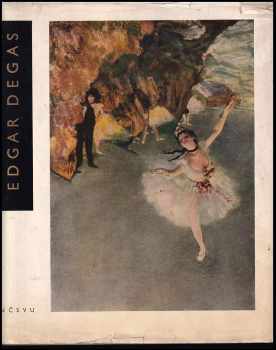 Edgar Degas - Vlastimil Fiala (1961, Nakladatelství československých výtvarných umělců) - ID: 646158